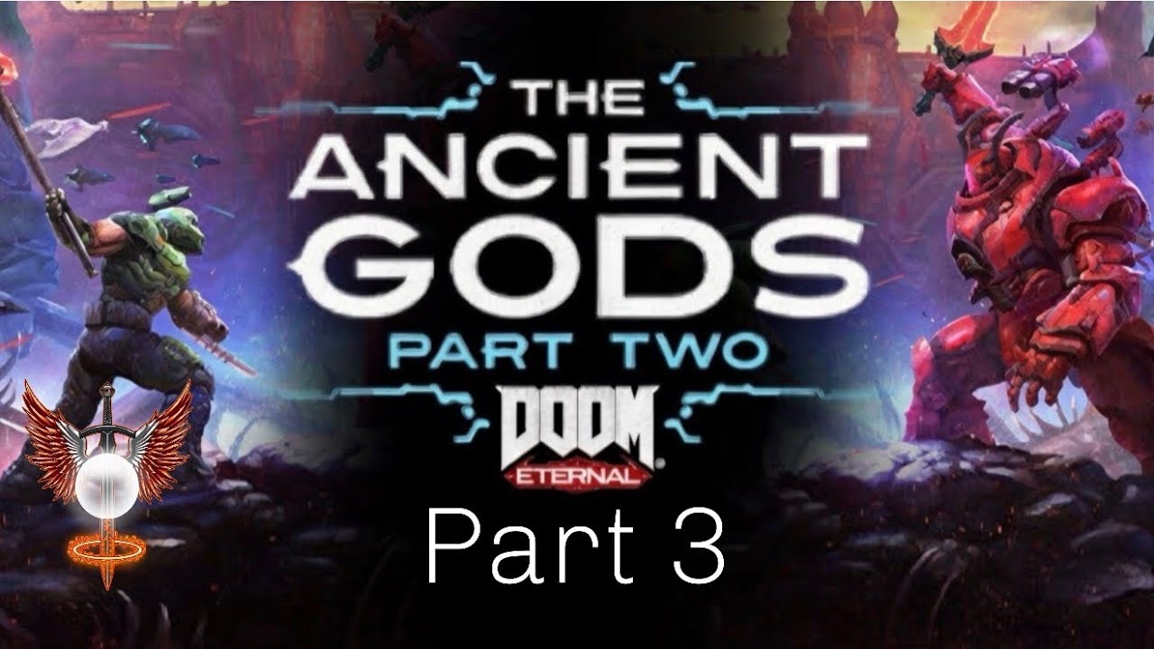 The Final Battle: Doom Eternal The Ancient Gods Part 2 (Part 3)