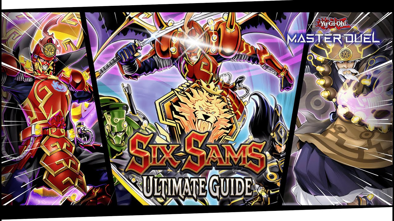 THE ULTIMATE SIX SAMURAI GUIDE 🔥 | Yu-Gi-Oh! Master Duel | Shi En Control