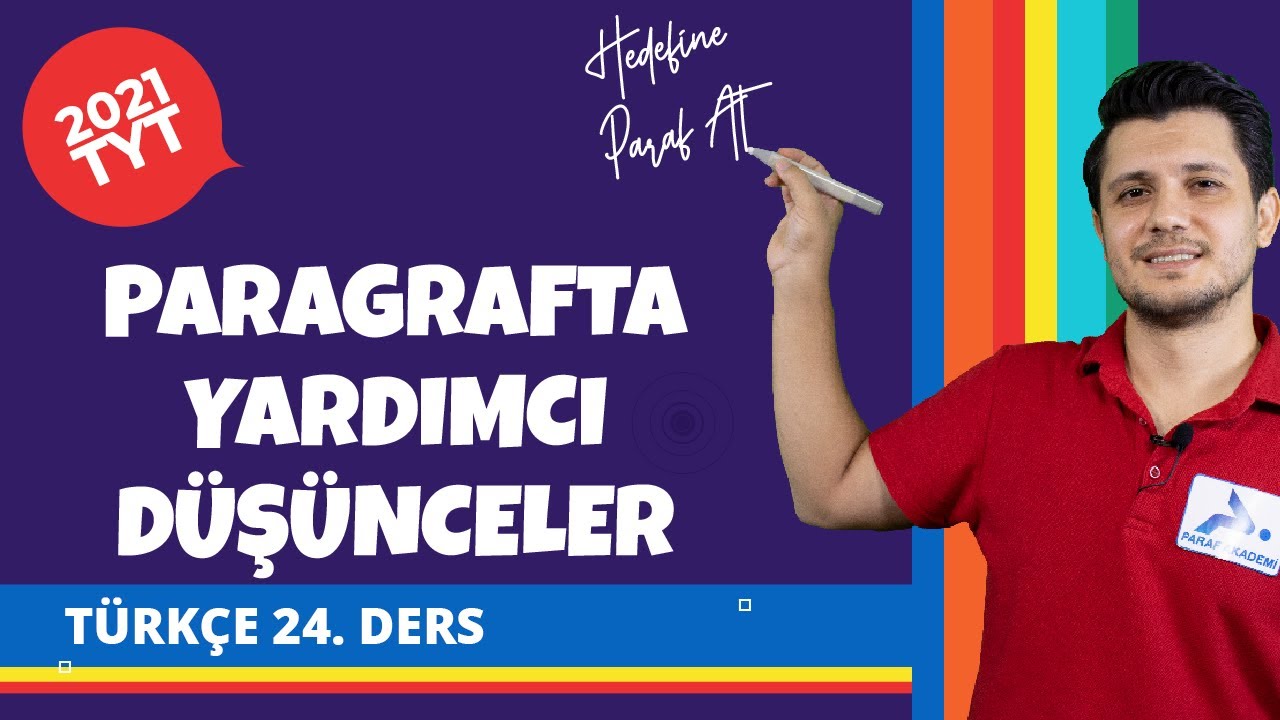Paragrafta Yardımcı Düşünceler | 2022 TYT Türkçe Konu Anlatımları
