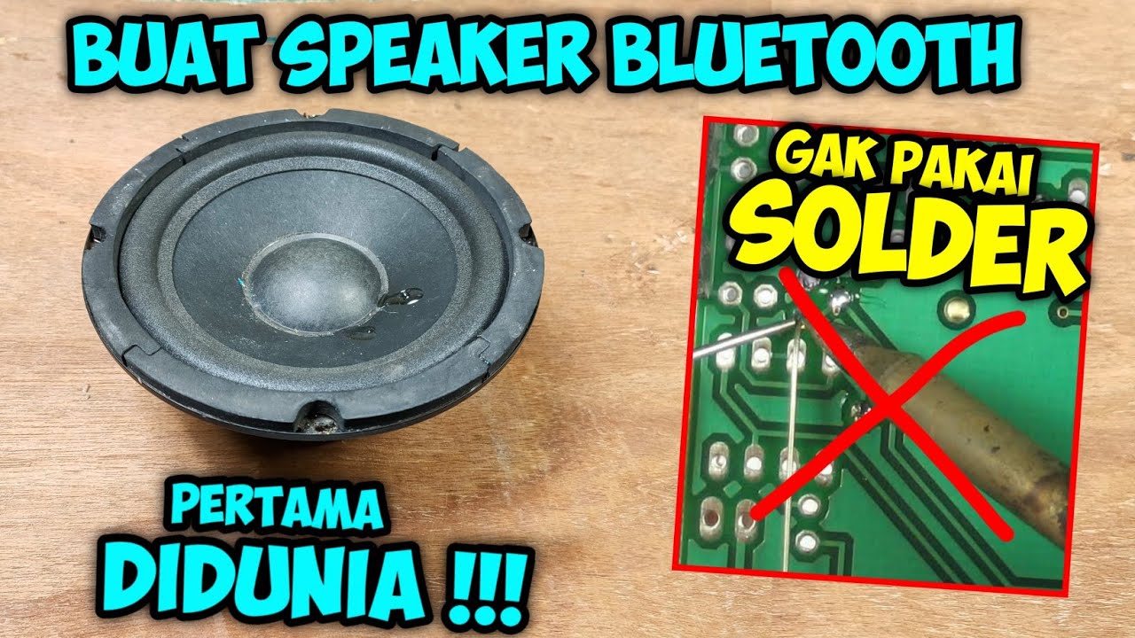 UNIK BANGET !!! Buat speaker bluetooth TANPA PAKAI SOLDER