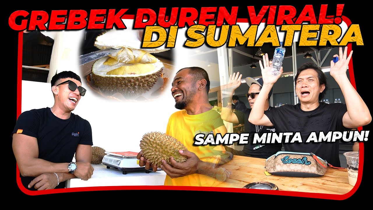 GREBEK DURIAN VIRAL SUMATERA ‼️ SAMPE MINTA AMPUN
