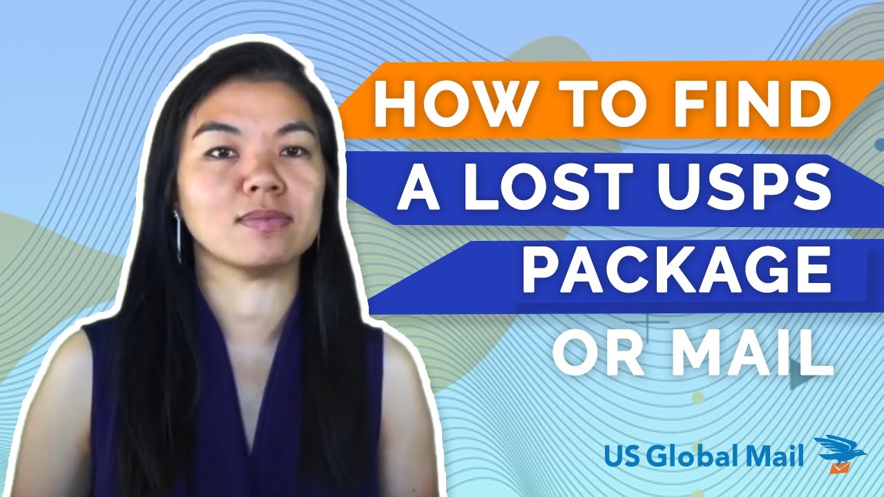 How to Find a Lost USPS Package or Mail