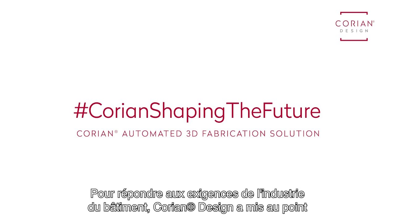 Corian® Automated 3D Fabrication Solution – French