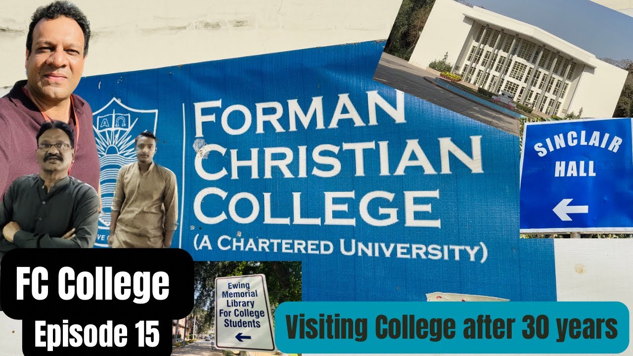 FC College Lahore | A Chartered University | Formanites are great | Episode 15
