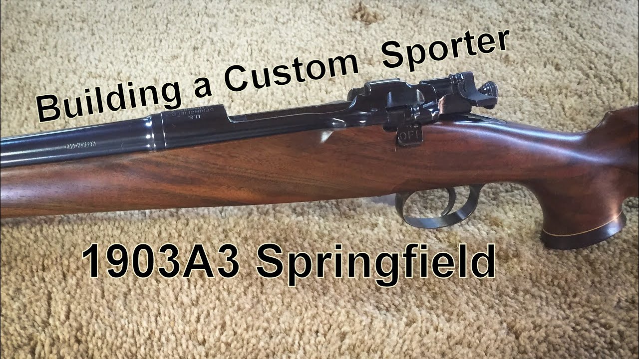Building a Classic Sporter Gunstock for a 1903 Springfield Rifle: Episode 1 Getting Started