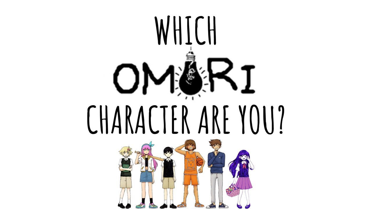 Which Omori character are you? (An Omori-themed personality test)