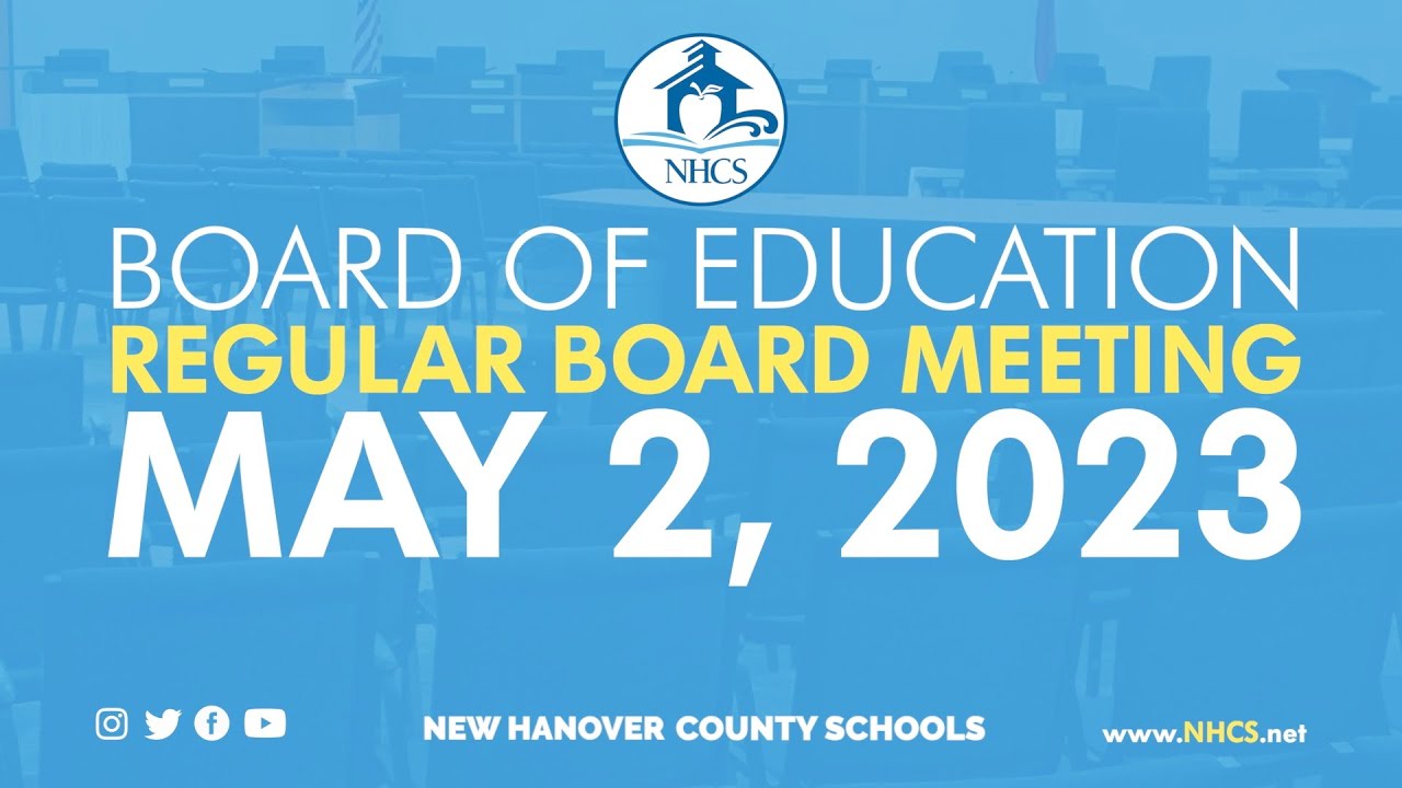 NHCS Board of Education Regular Board Meeting | May 2, 2023
