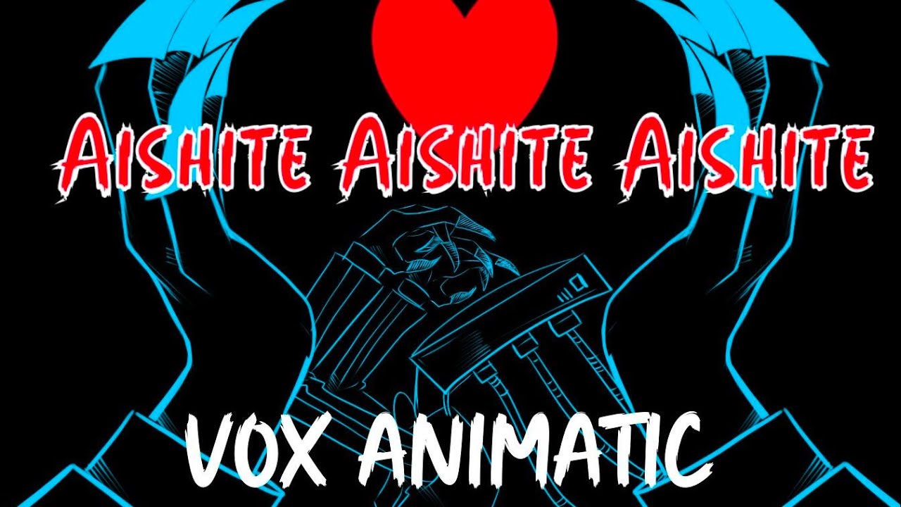 Aishite Aishite Aishite (Hazbin Hotel Vox animatic)