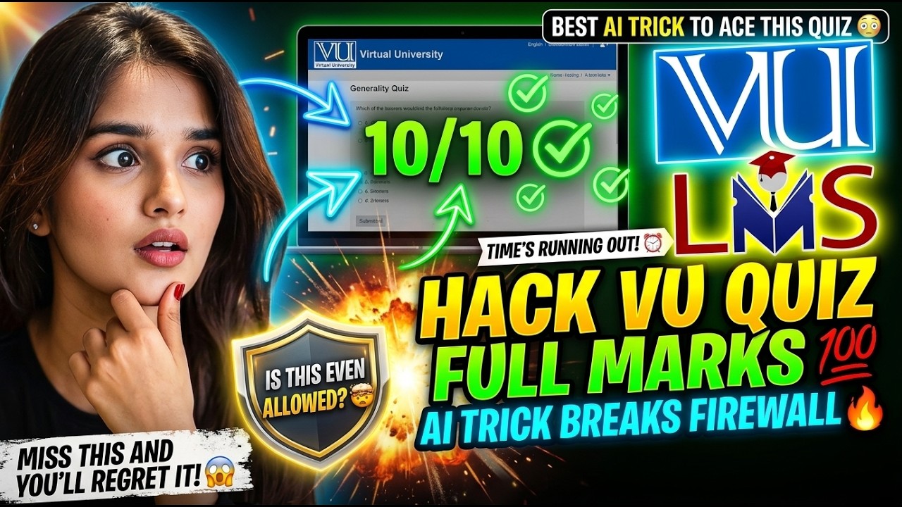 Hack VU Quiz | 🔥 Hack 🔒 Firewall | 📈 Get Full Marks Guaranteed 💯 | Virtual University