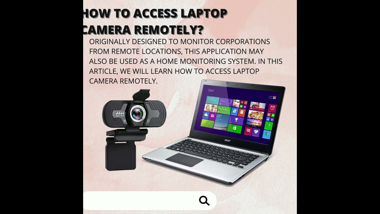 How to access laptop camera remotely?