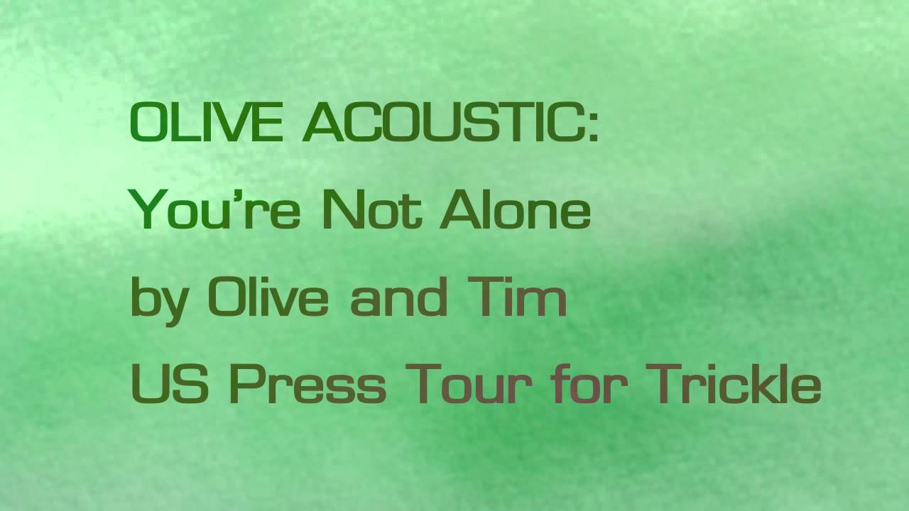 OLIVE Acoustic - You're Not Alone - LIVE by Olive - 1990s