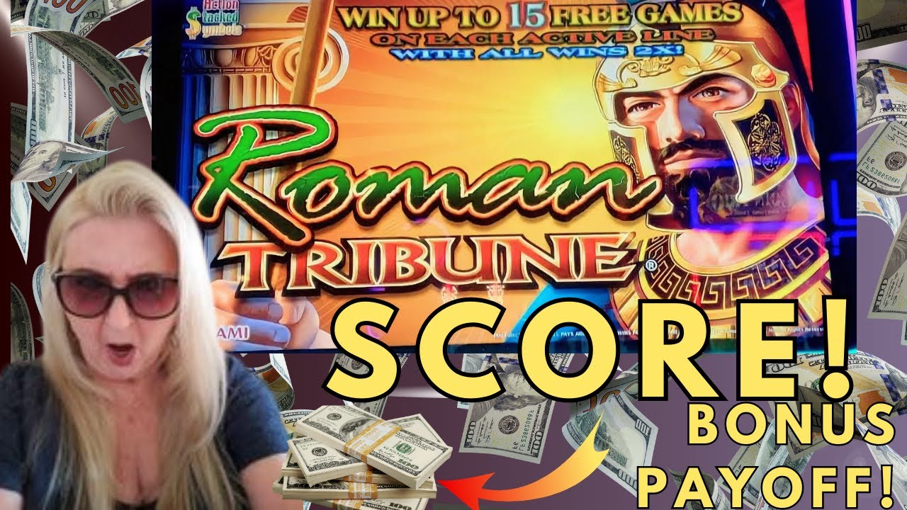 Счет! ROMAN TRIBUNE Бонусные раунды с выплатой 60 центов!