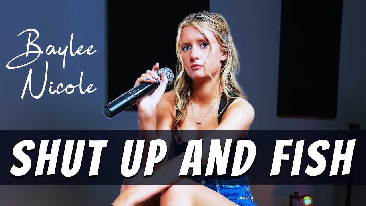 Baylee Nicole - Shut Up and Fish - Country Music...and WHICH PHOTO IS YOUR FAV?