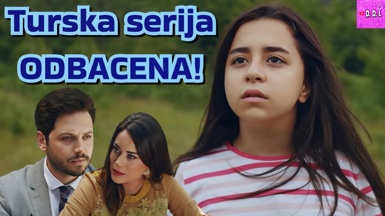 ⭐NOVO- TURSKA SERIJA ODBACENA! STA NAS OCEKUJE?