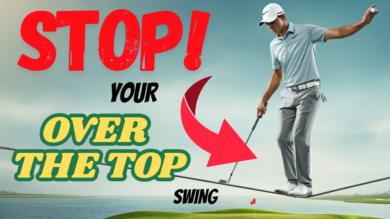 How to FIX your OVER THE TOP golf swing and Stop Slicing