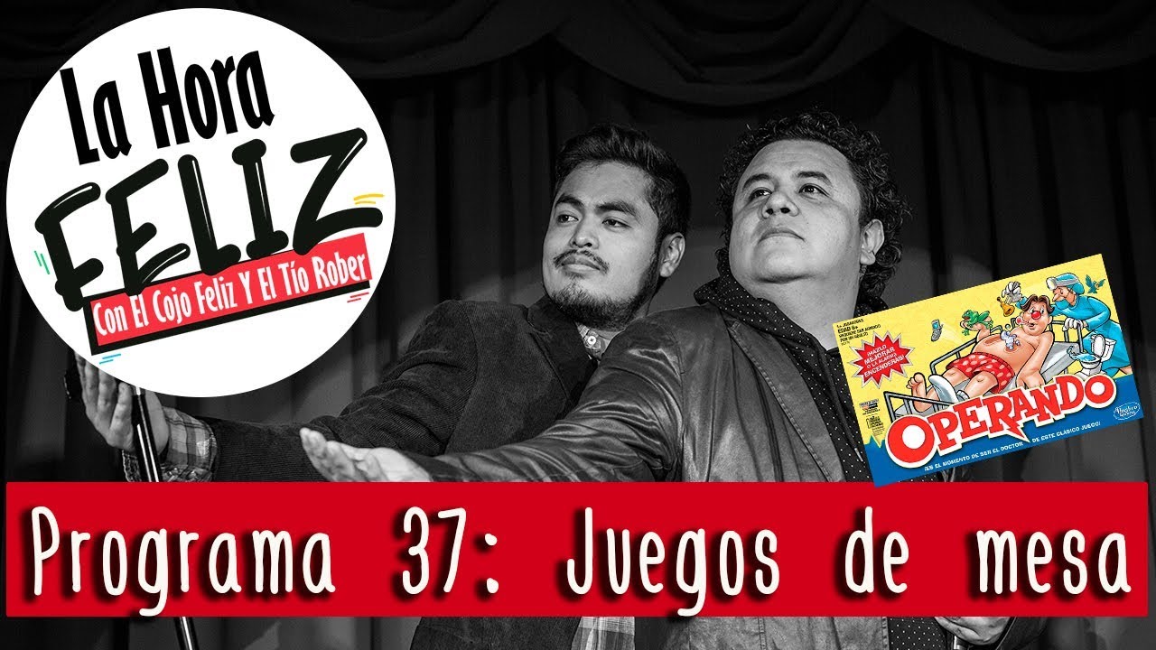 La Hora Feliz 37: Juegos de mesa y de azar