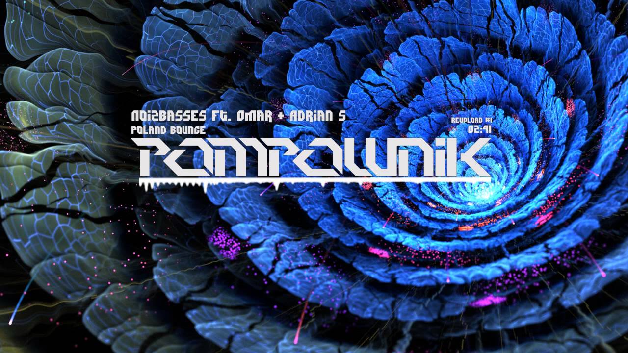 NoizBasses x Omar & Adrian S - Poland Bounce (ft. Sphud)