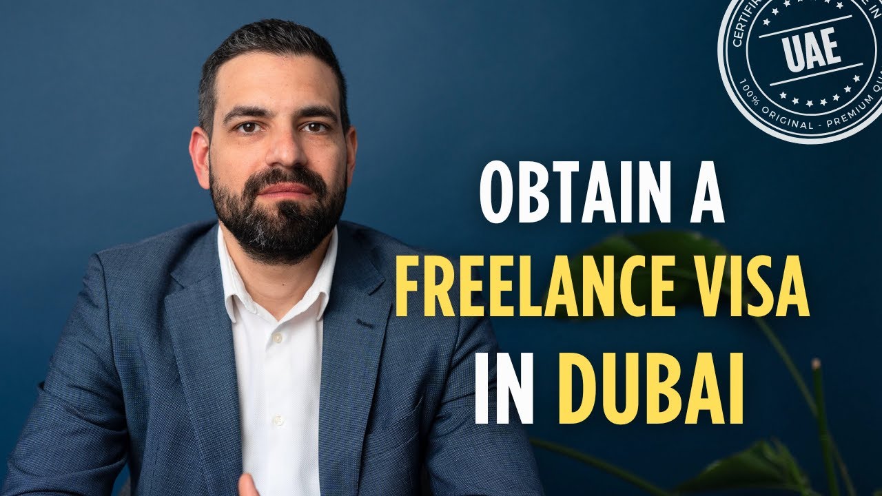 Obtain your Freelance Visa in Dubai - Main facts and benefits