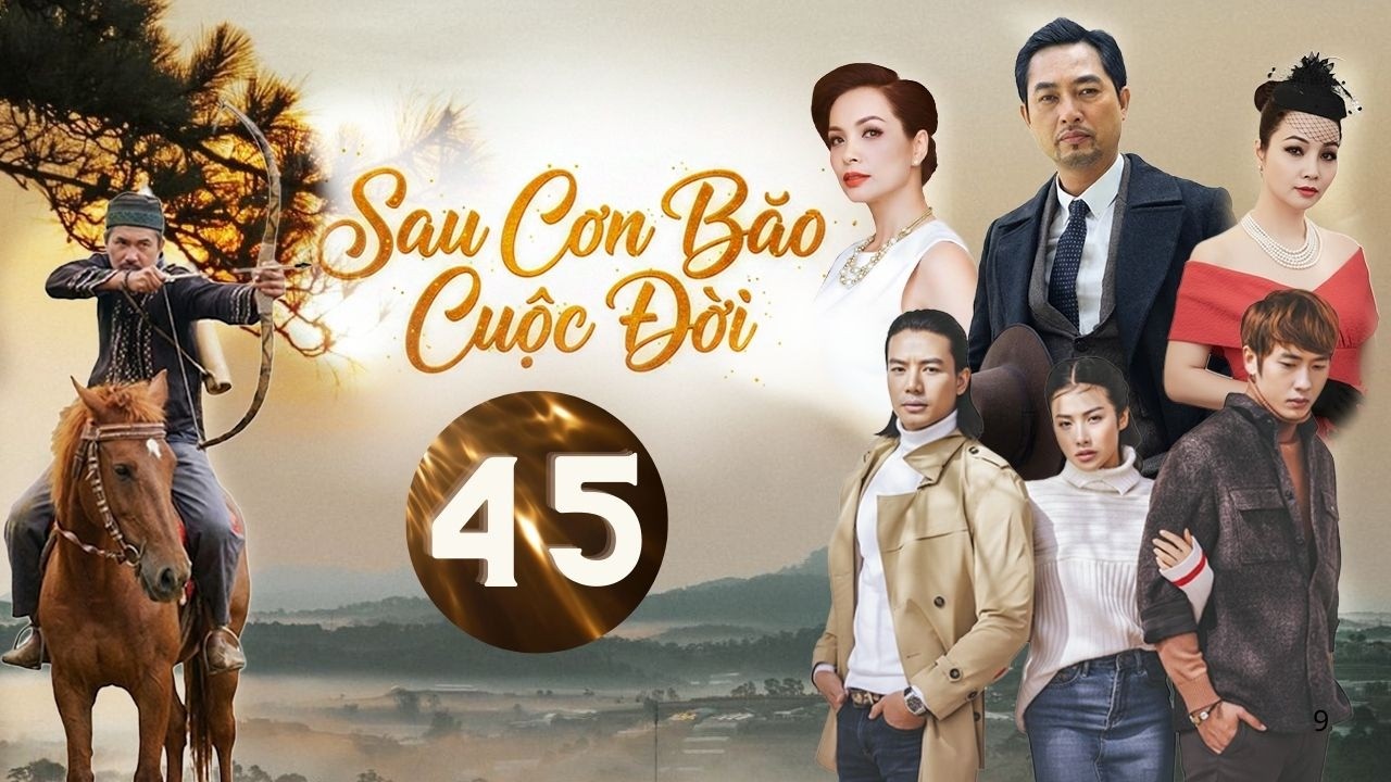 SAU CƠN BÃO CUỘC ĐỜI - TẬP 45 | PHIM BỘ TÂM LÝ GIA ĐÌNH VIỆT NAM | Phim truyện Việt Nam Mới 2026