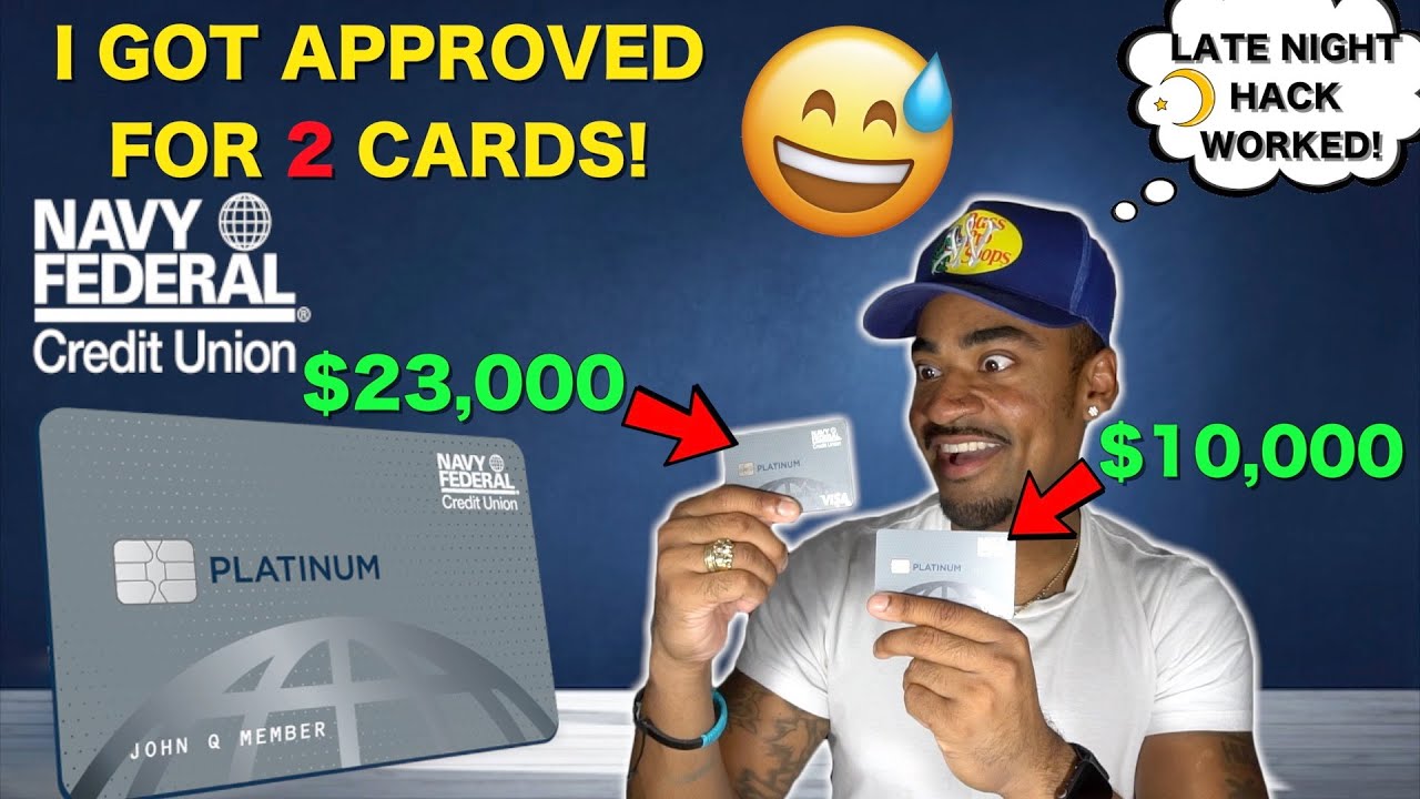 I Got Approved For 2 Cards! Navy Federal