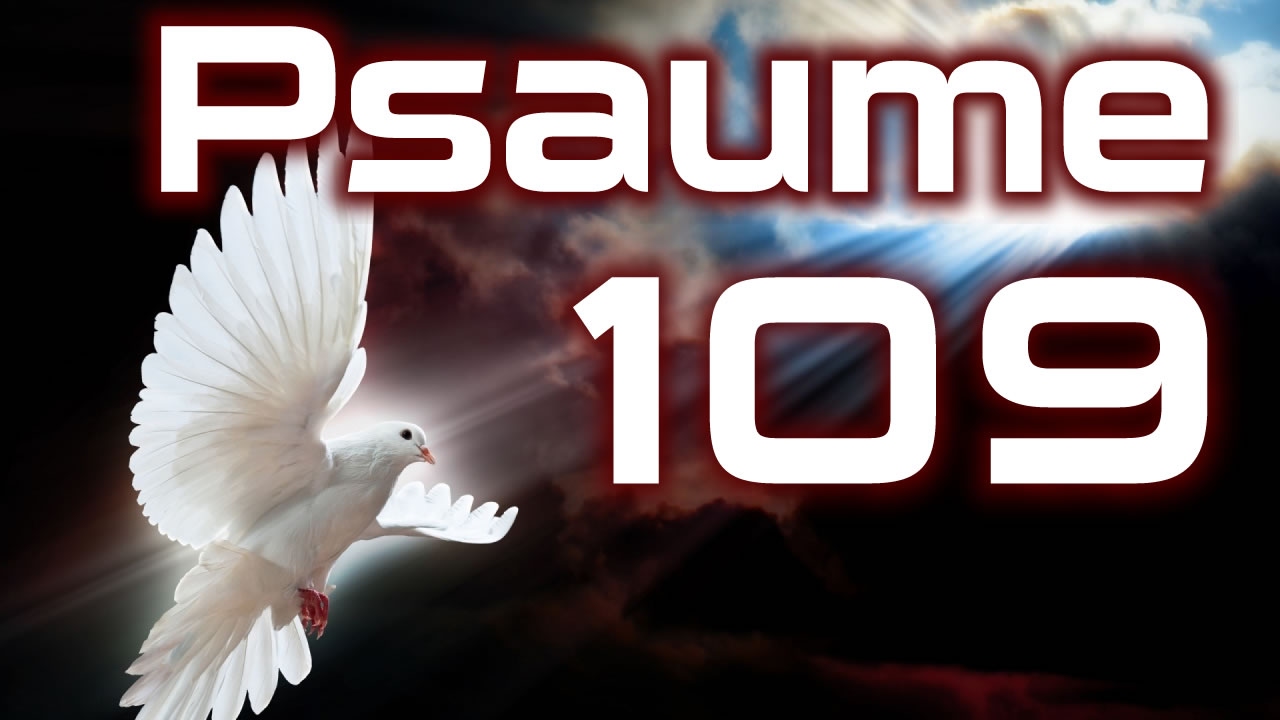 Psaume 109 - Psaumes Chapitre 109 HD.