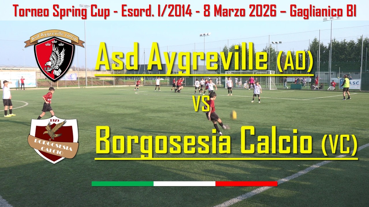 08/03/26 Gaglianico(BI), Torneo-Spring-Cup Esord.I U12/2014: Aygreville (AO) vs Borgosesia (VC), 1-0
