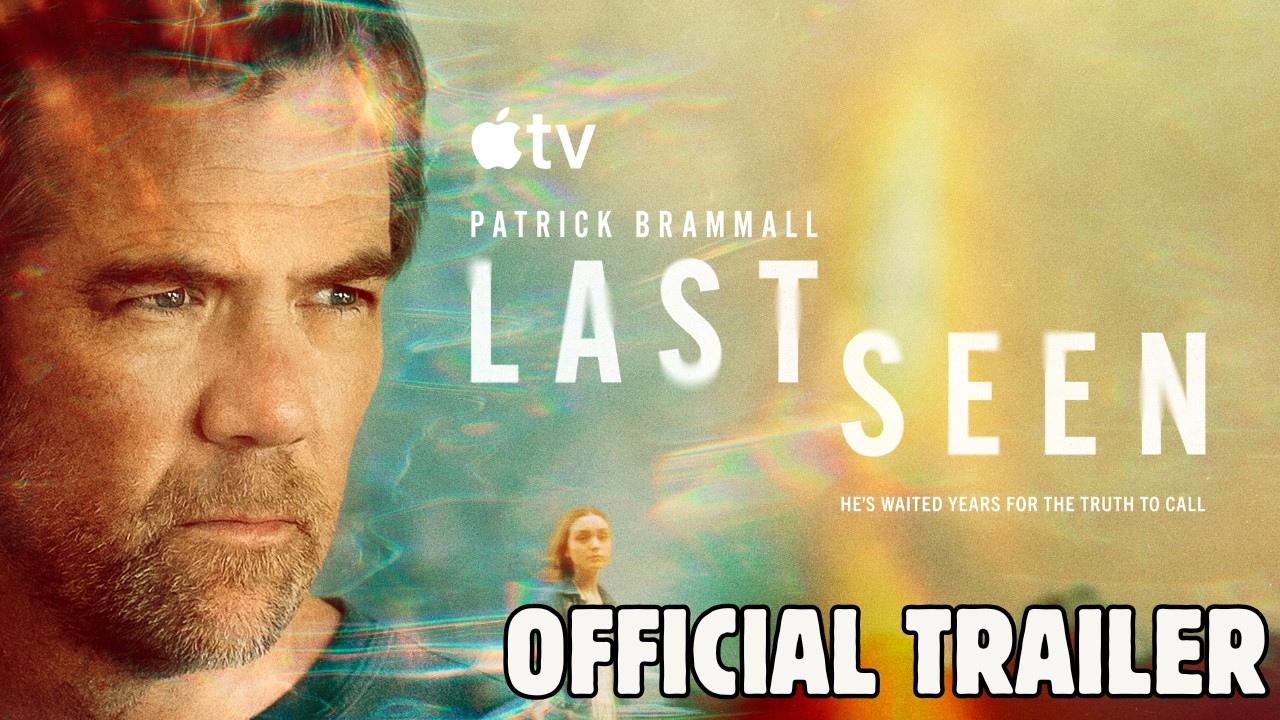 Last Seen - Official Trailer | Apple TV | Patrick Brammall, Brendan Cowell, Maxine Peake