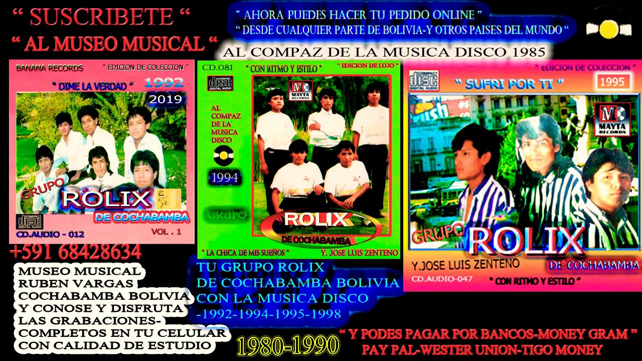 GRUPO ROLIX DISCOS MIX 1989 DESDE COCHABAMBA BOLIVIA PARA TODO EL MINDO 2020