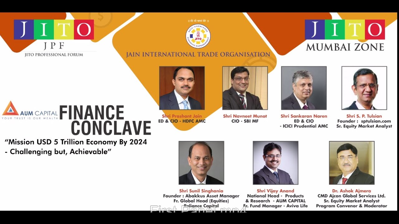 USD 5 Trillion Economy Panel Discussion JPF Finance Conclave Finance Conclave First panel