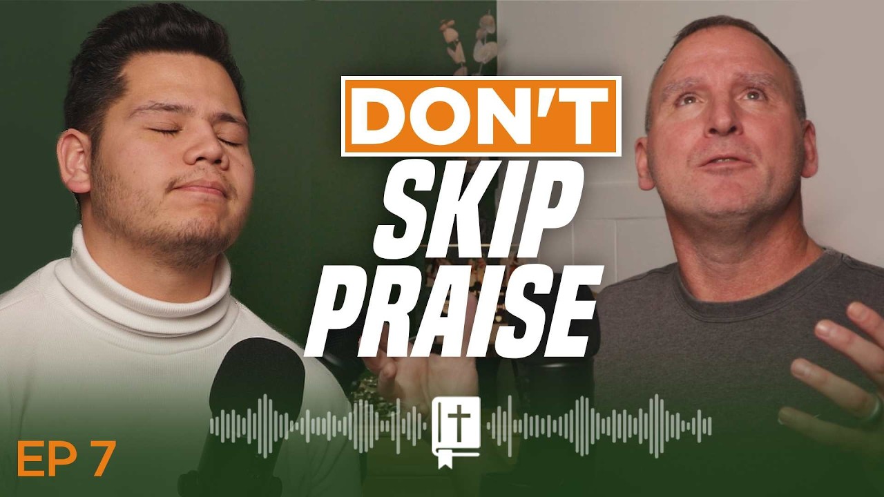 Praising God In Prayer | The Weekly Pour Podcast | Ep. 7