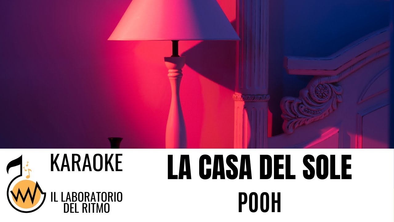 La casa del sole Pooh (Karaoke Instrumental Version)