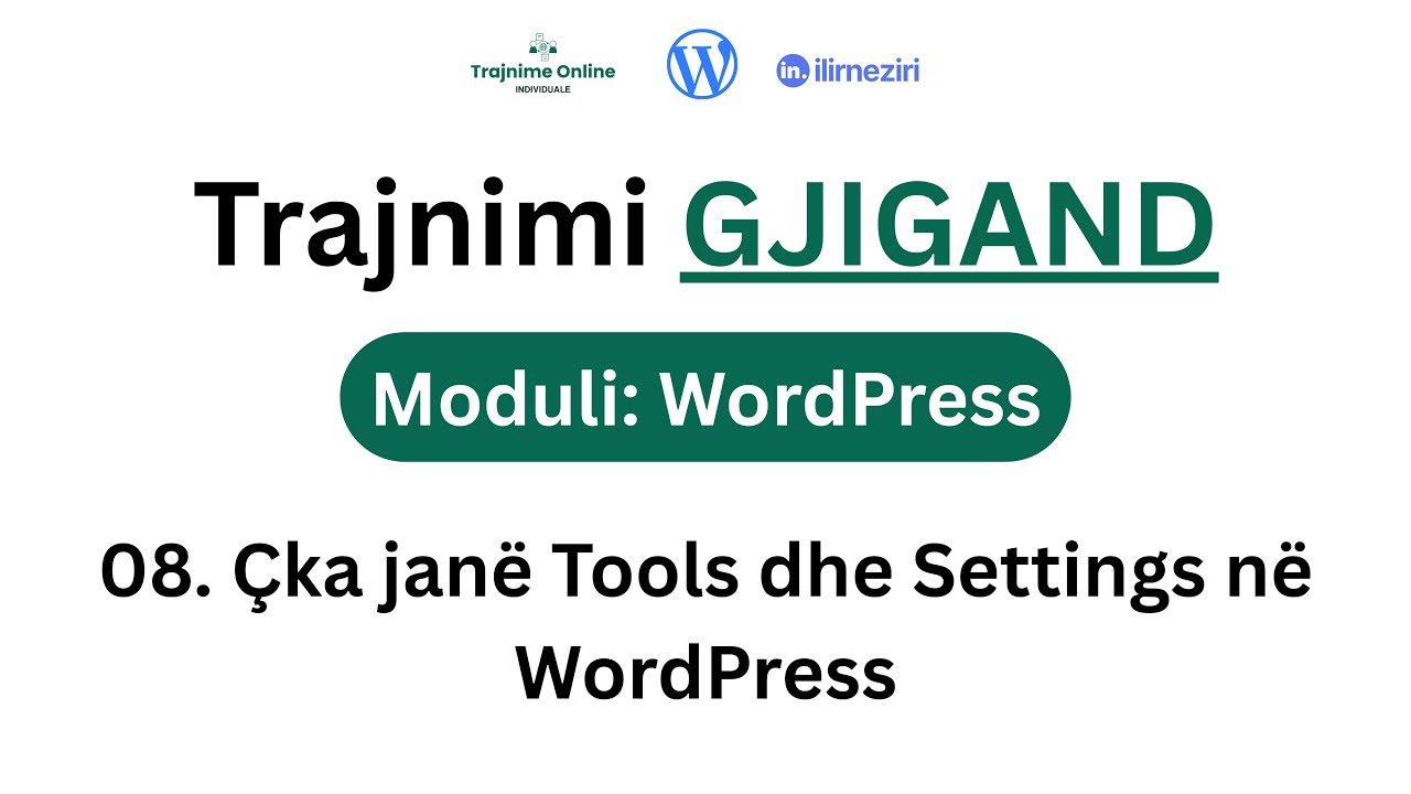 08. Çka janë Tools dhe Settings në WordPress | Moduli WordPress