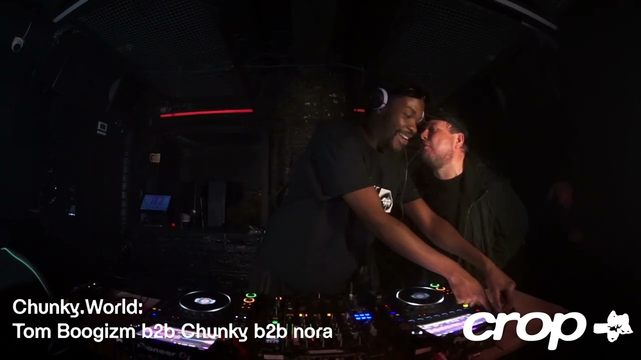 Chunky.World: Chunky b2b nora b2b Tom Boogizm -  CROP RADIO - 18/12/16