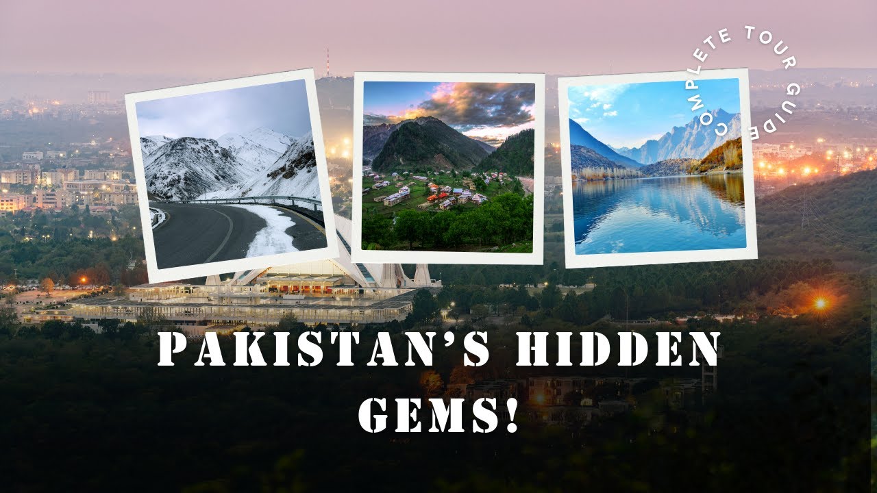 Hidden Gems of Northern Pakistan: Exploring Nature&rsquo;s Untouched Beauty