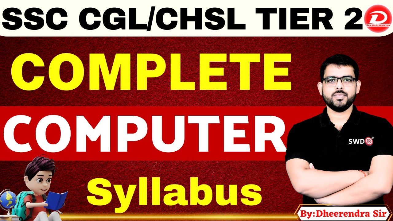 SSC CGL/CHSL Computer Syllabus 2024 | SSC CGL/CHSL Mains Computer Class | Computer By Dheerendra Sir