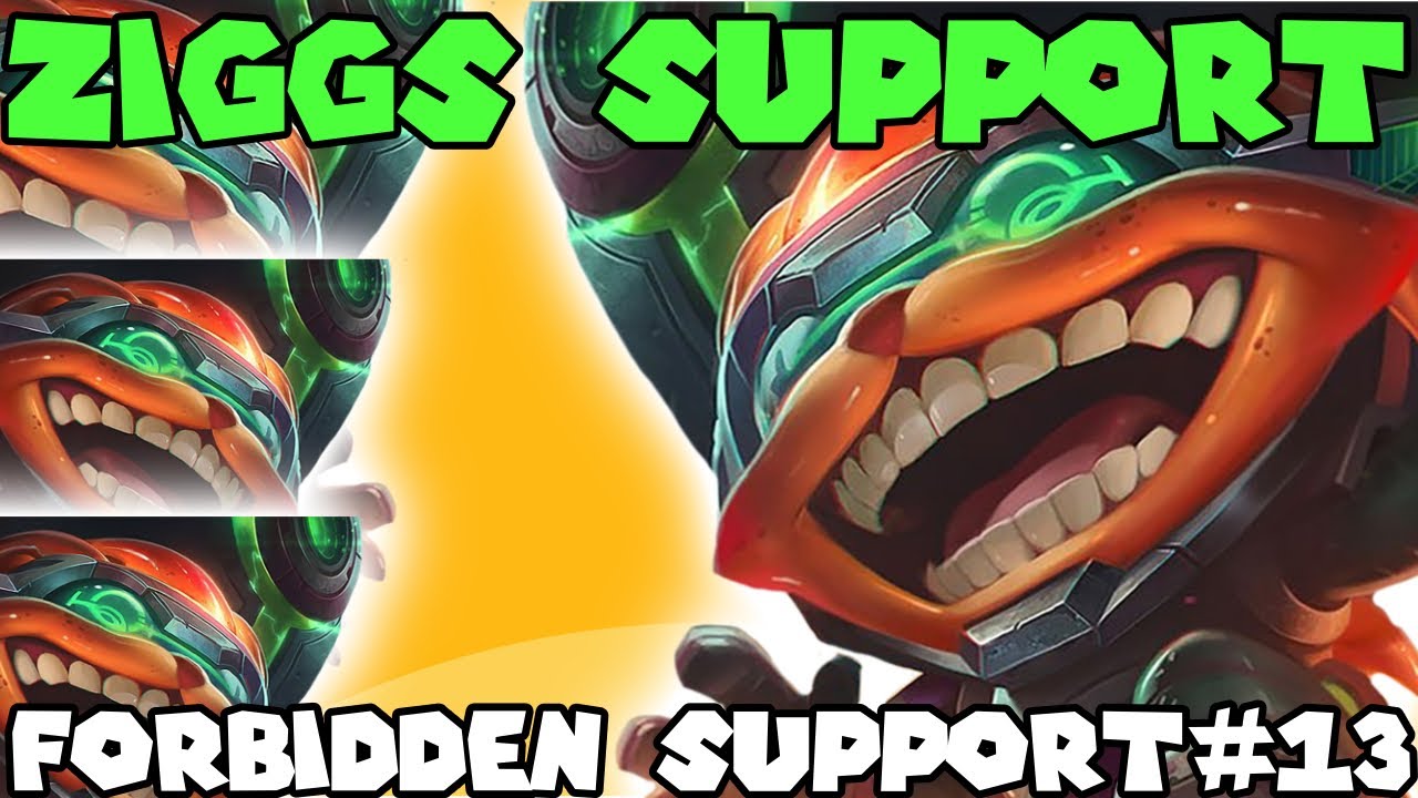 Ziggs The Forbidden Support! The Unstoppable Poke Support Ziggs Guide