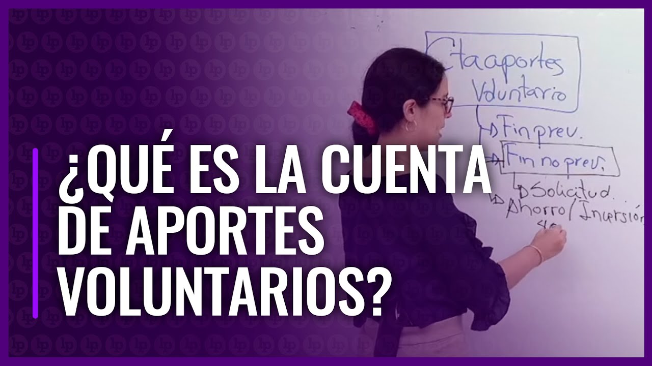 ¿Qué es la cuenta de aportes voluntarios? | ABC de las pensiones