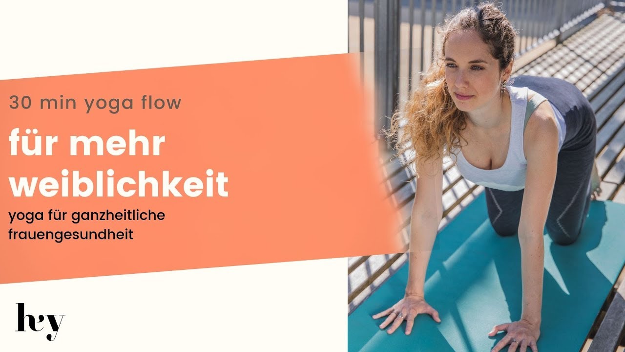 Yoga Flow für mehr Weiblichkeit | Feminine Yoga | mehr Gesundheit und Fruchtbarkeit