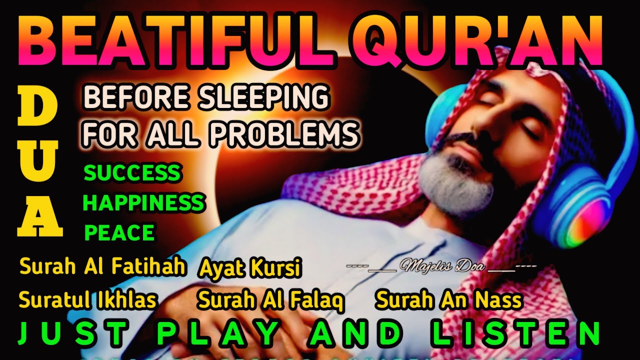 Powerful Ruqyah | QUR'AN + DUA | SUCCESS, HAPPINESS, RIZK, By Majelis Doa