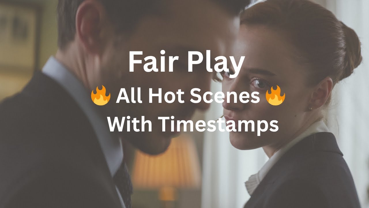 Fair Play (2023) | Phoebe Dynevor Hot Scenes with Timestamps 🔥 | Netflix Breakdown