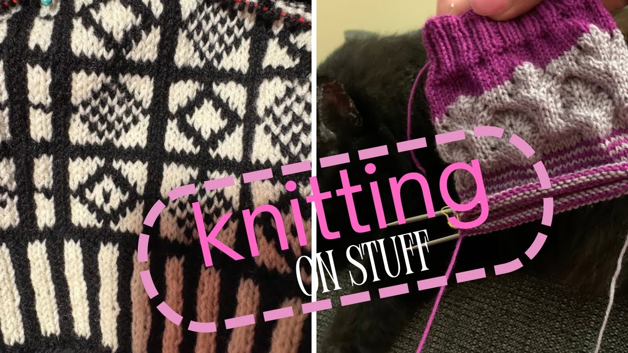 Knitting on stuff 