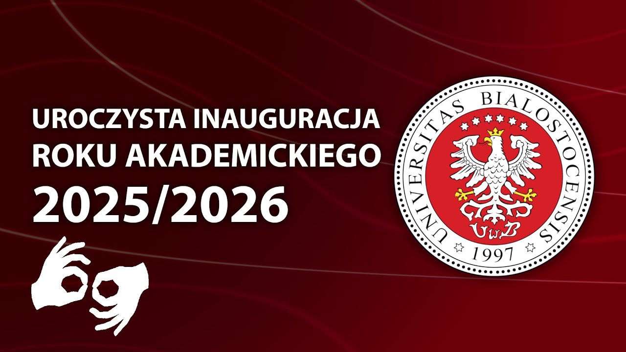 Uroczysta Inauguracja Roku Akademickiego 2025/2026 na Uniwersytecie w Białymstoku