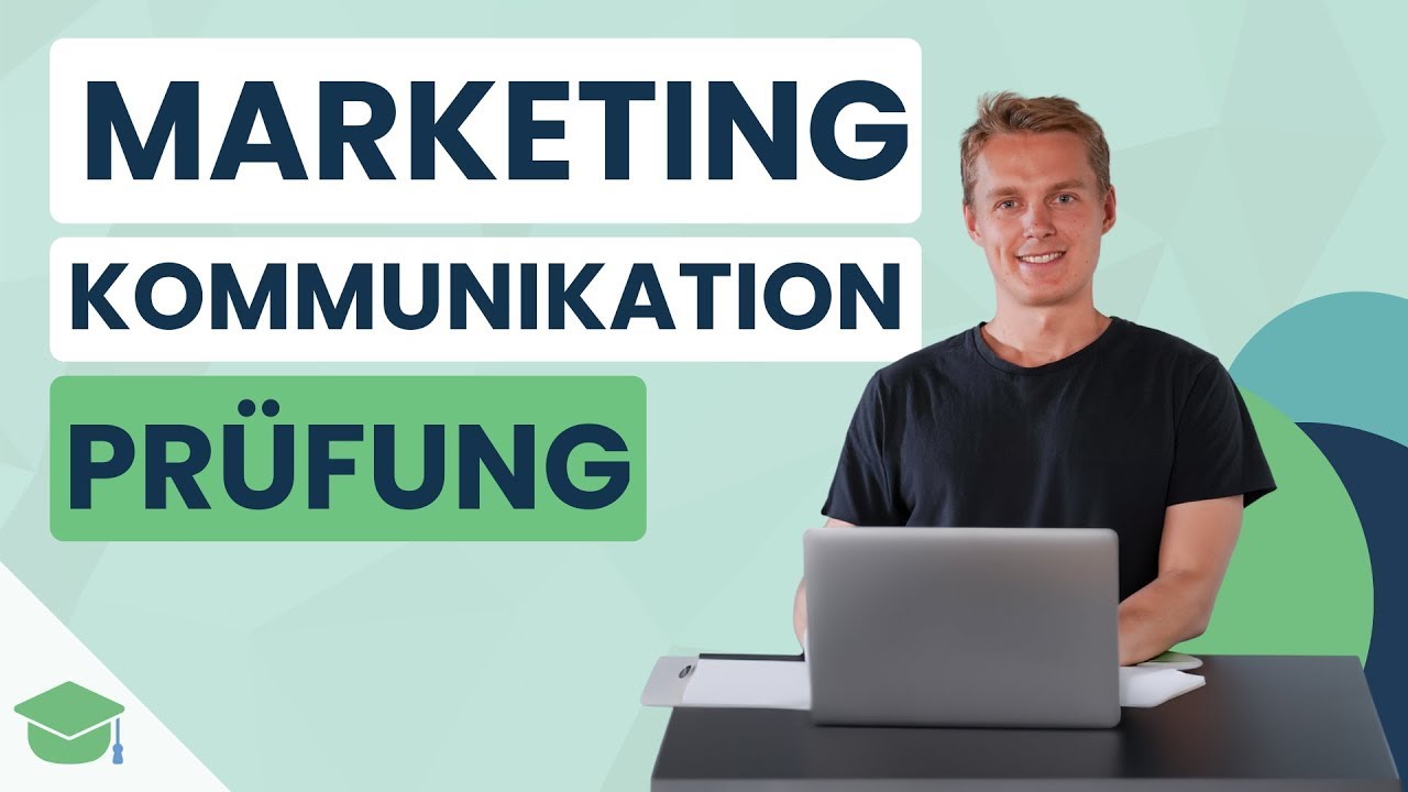 Marketingkommunikation Prüfung | Die besten Tipps!