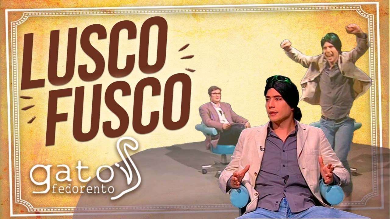 Gato Fedorento -  Lusco Fusco