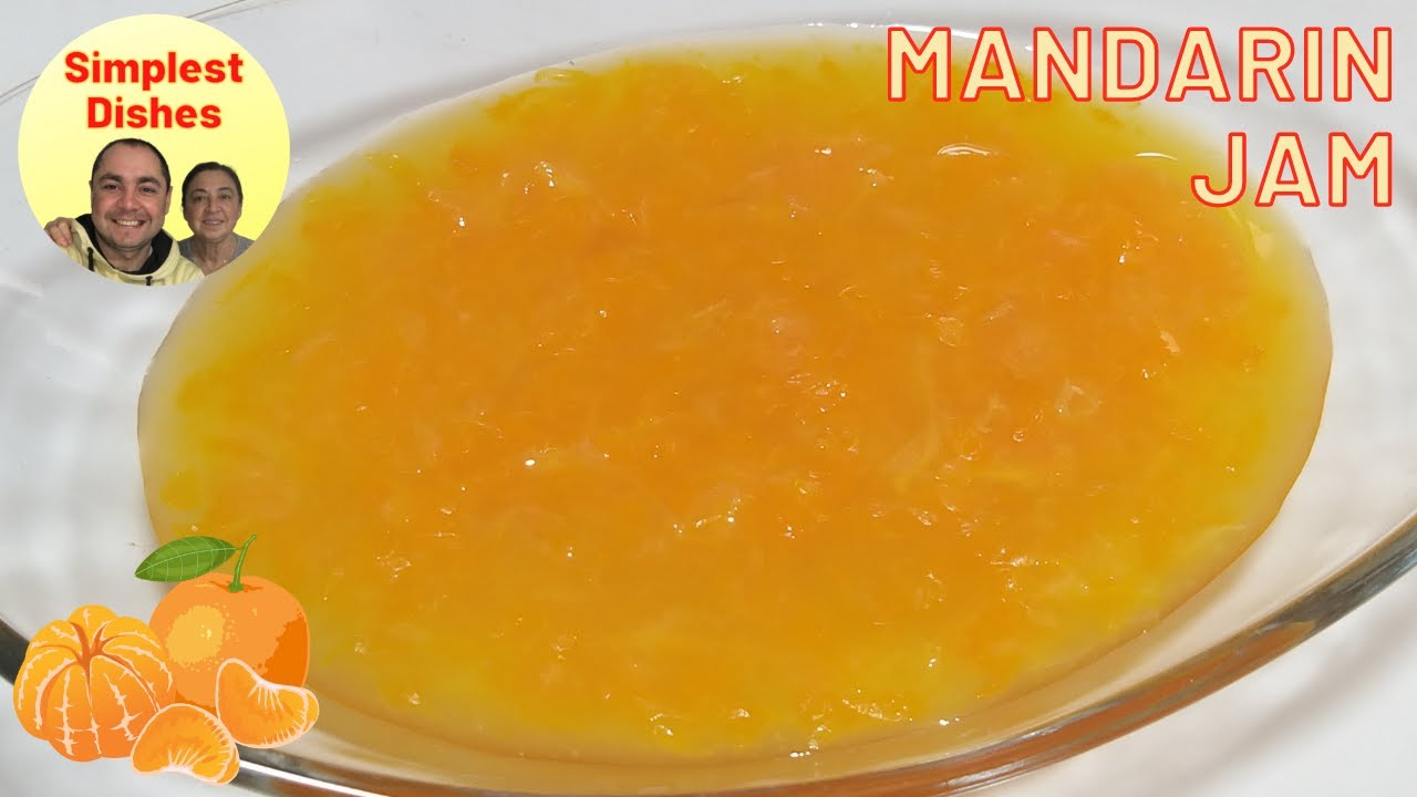 🔴КАК ПРИГОТОВИТЬ МАНДАРИННОЕ ВАРЕНЬЕ🍊Сацума Мандариновый мармелад😋Рецепт мандарина