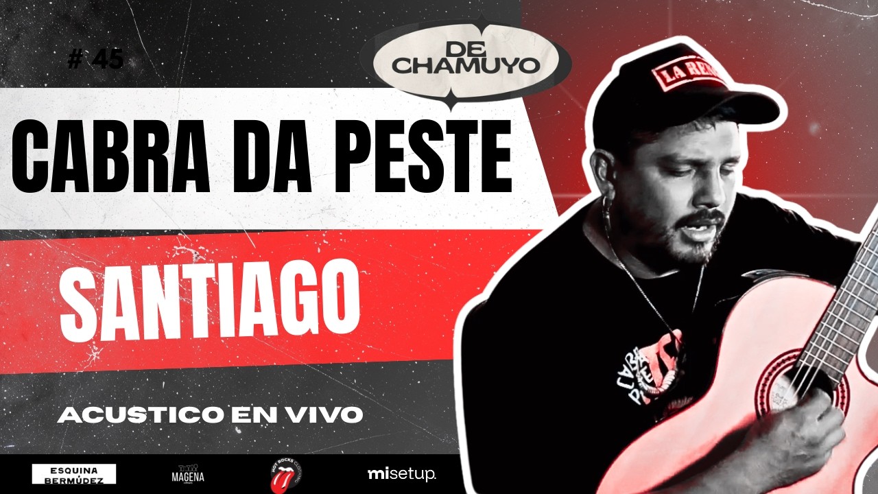 Cabra da Peste - Santiago [Acústico DE CHAMUYO 2026]