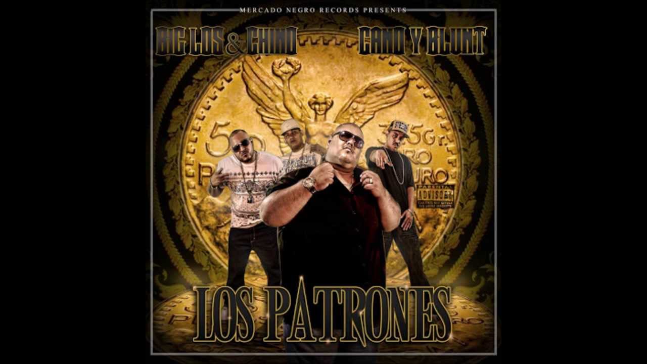 Big Los & Chino - Pudiste Aver Tenido Todo Ft. Cano & Blunt