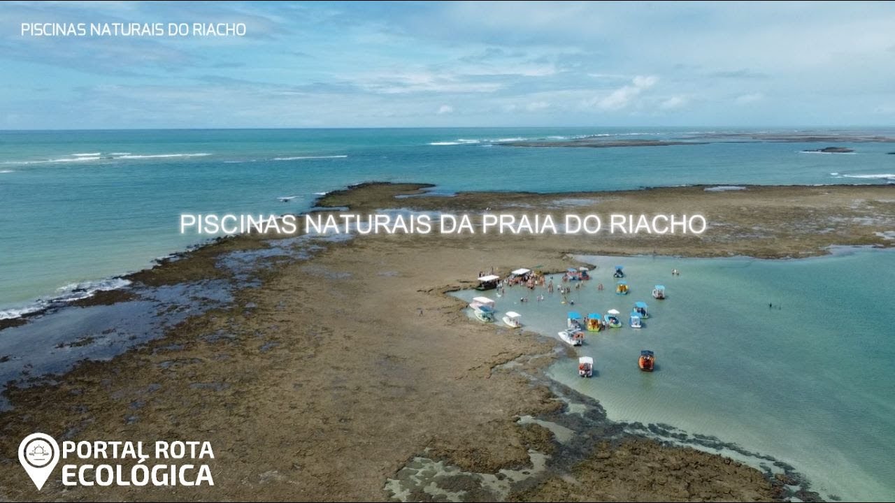 PRAIA DO RIACHO e suas incr&iacute;veis PISCINAS NATURAIS