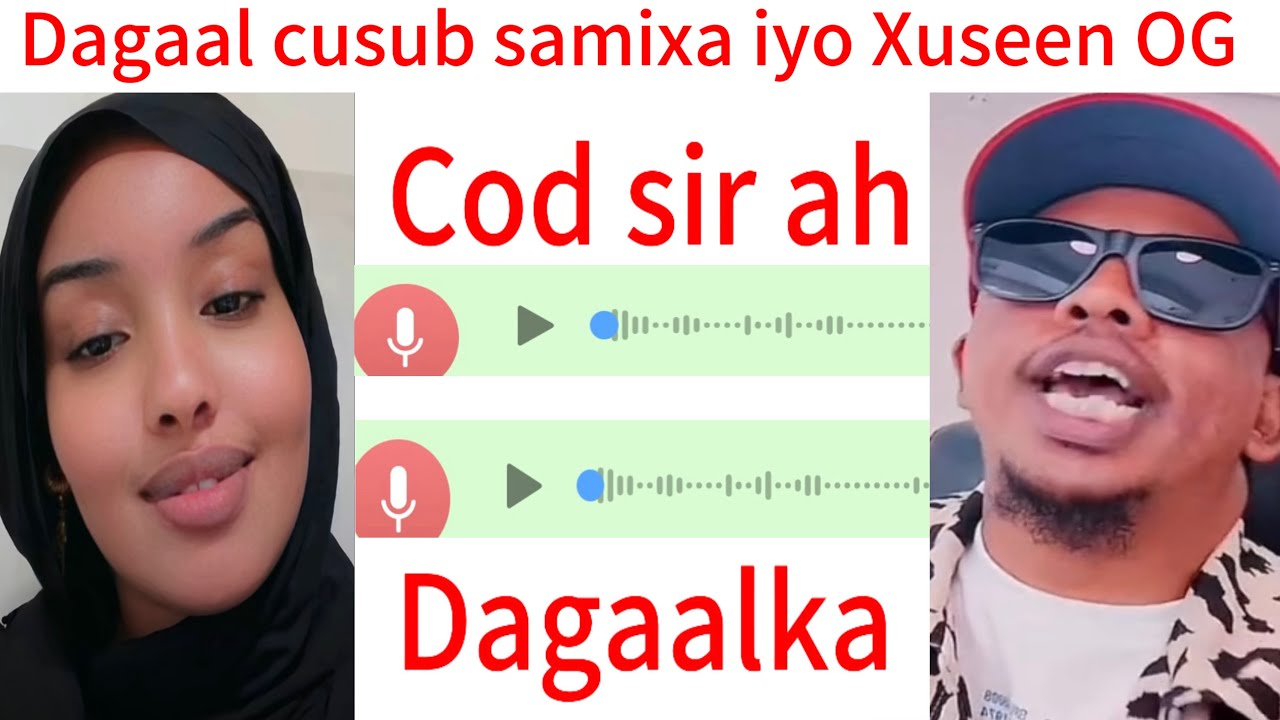DAGAAL CUSUB SAMIIXA KHALIIL IYO XUSSEN OG SI XUN AYU U CEEBEYEY GABARTA CODAD SIR AH AYU&hellip;.