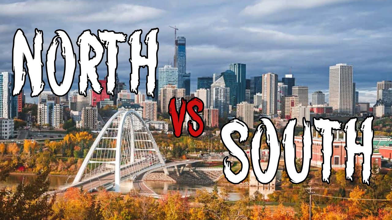 North vs South Edmonton: Where to Invest for Bigger Returns